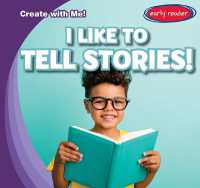 I Like to Tell Stories! (Create with Me!)