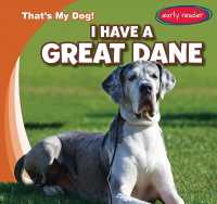 I Have a Great Dane (That's My Dog!) （Library Binding）