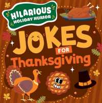 Jokes for Thanksgiving (Hilarious Holiday Humor) （Library Binding）