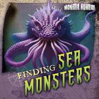 Finding Sea Monsters (Monster Hunters)