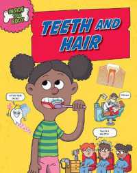 Teeth and Hair (Inside Your Body)