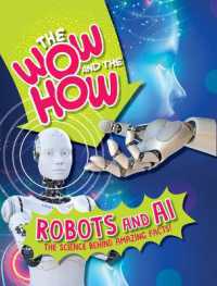 Robots and AI (The Wow and the How) （Library Binding）