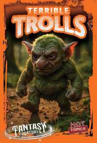 Terrible Trolls (Fantasy Creatures) （Library Binding）