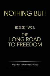 Nothing but! : Book Two: the Long Road to Freedom