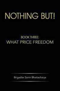 Nothing but! : Book Three: What Price Freedom