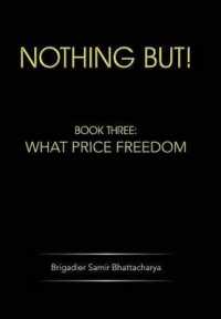 Nothing but! : Book Three: What Price Freedom