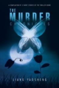 The Murder Chronicles : A Compilation of 3 Short Stories of the Thriller Genre