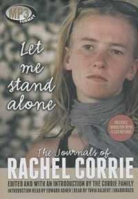 Let Me Stand Alone : The Journals of Rachel Corrie