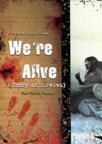 We're Alive : A Story of Survival, the Third Season (Story of Survival) （Adapted）
