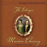 The Intrigue Lib/E (Daughters of Mannerling Series Lib/e) （Library）