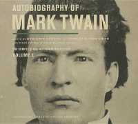 Autobiography of Mark Twain, Vol. 2 （2ND）