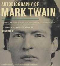 Autobiography of Mark Twain, Vol. 2 （2ND）