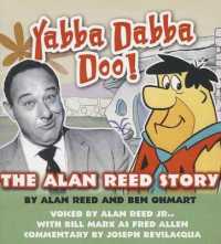 Yabba Dabba Doo! : The Alan Reed Story