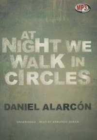 At Night We Walk in Circles