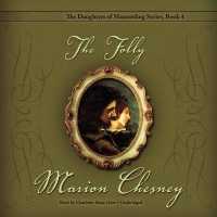The Folly Lib/E (Daughters of Mannerling Series Lib/e) （Library）