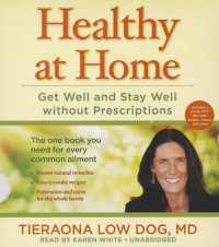 Healthy at Home : Get Well and Stay Well without Prescriptions