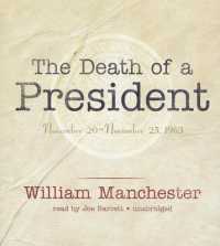 The Death of a President : November 20-November 25, 1963