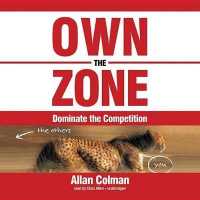 Own the Zone Lib/E : Dominate the Competition (Made for Success)