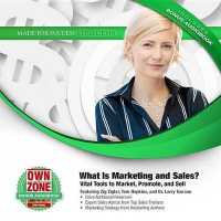 What Is Marketing and Sales? : Vital Tools to Market, Promote, and Sell (Made for Success)