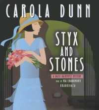 Styx and Stones : A Daisy Dalrymple Mystery (Daisy Dalrymple Mysteries (Audio))