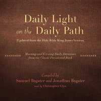 Daily Light on the Daily Path (Updated from the Holy Bible King James Version) : Morning and Evening Daily Devotions from the Classic Devotional Book