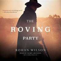 The Roving Party Lib/E （Library）