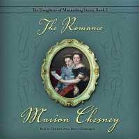 The Romance Lib/E (Daughters of Mannerling Series Lib/e) （Library）