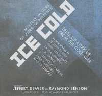 Mystery Writers of America Presents Ice Cold : Tales of Intrigue from the Cold War