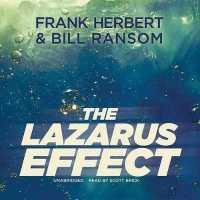 The Lazarus Effect Lib/E (Pandora Sequence) （Library）