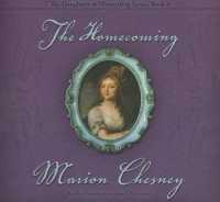 The Homecoming Lib/E (Daughters of Mannerling Series Lib/e) （Library）