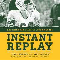 Instant Replay : The Green Bay Diary of Jerry Kramer （Library）