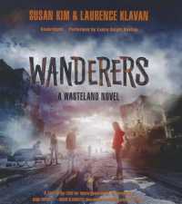 Wanderers : A Wasteland Novel (Wasteland)