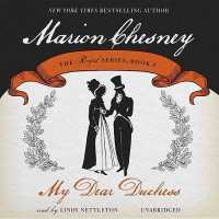 My Dear Duchess (Dukes and Desires Series Lib/e) （Library）