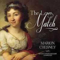 The Love Match Lib/E (Waverley Women Series Lib/e) （Library）