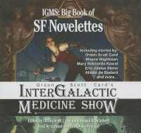 Orson Scott Card's Intergalactic Medicine Show: Big Book of SF Novelettes （Library）