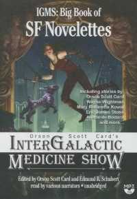Orson Scott Card's Intergalactic Medicine Show: Big Book of SF Novelettes