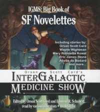Orson Scott Card's Intergalactic Medicine Show: Big Book of SF Novelettes