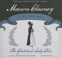The Ghost and Lady Alice Lib/E (Regency Intrigue Series Lib/e) （Library）