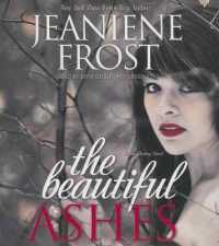 The Beautiful Ashes (Broken Destiny)