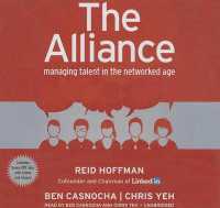 The Alliance Lib/E : Managing Talent in the Networked Age （Library）