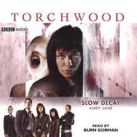 Torchwood: Slow Decay (Torchwood)