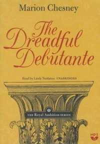 The Dreadful Debutante (Royal Ambition)