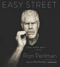 Easy Street : The Hard Way