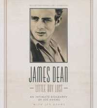 James Dean : Little Boy Lost
