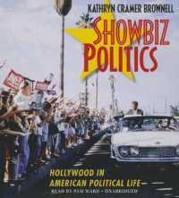 Showbiz Politics : Hollywood in American Political Life