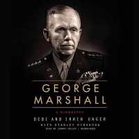 George Marshall : A Biography
