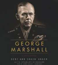 George Marshall : A Biography