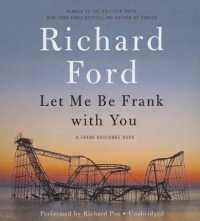 Let Me Be Frank with You : A Frank Bascombe Book (Bascombe)