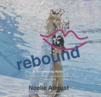 Rebound Lib/E : A Boomerang Novel (Boomerang Trilogy)