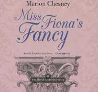 Miss Fiona's Fancy (Royal Ambition Series Lib/e) （Library）